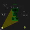 Rural NRG - Dont Let Them - Single